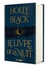 Holly Black - Le livre de la nuit.