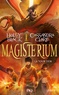 Holly Black et Cassandra Clare - Magisterium Tome 5 : La tour d'or.