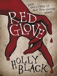 Holly Black - Red Glove.