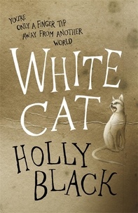 Holly Black - White Cat.