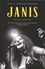 Janis. Her Life and Music