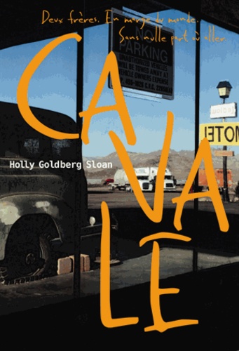 Holly Goldberg Sloan - Cavale.