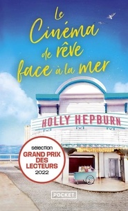 Holly Hepburn - Le cinéma de rêve face à la mer.