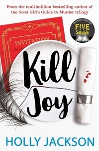 Holly Jackson - Kill Joy.