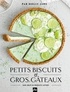 Holly Jade - Petits biscuits et gros gâteaux.