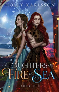Daughters of Fire and Sea