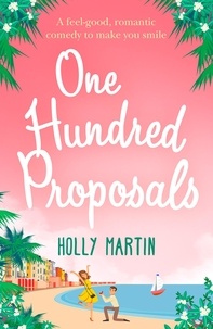 Holly Martin - One Hundred Proposals.