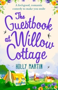 Holly Martin - The Guestbook at Willow Cottage.