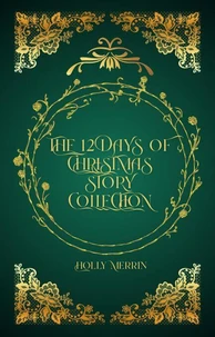 The 12 Days of Christmas Story Collection