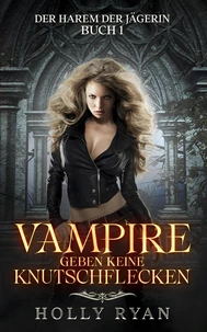 Vampire geben keine Knutschflecken