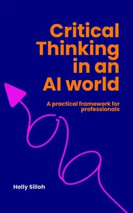 Critical Thinking in an AI World