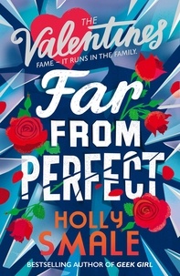 Holly Smale - Far From Perfect.