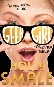 Holly Smale - Forever Geek.