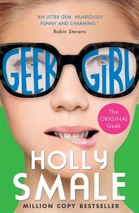 Holly Smale - Geek Girl.