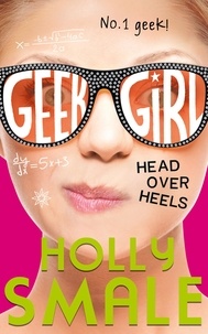 Holly Smale - Head Over Heels.