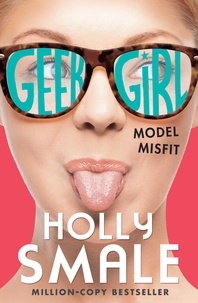 Holly Smale - Model Misfit.