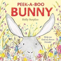 Holly Surplice et Harry Man - Peek-a-Boo Bunny.
