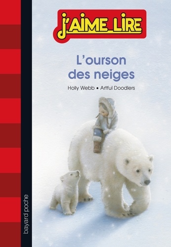Holly Webb - L'ourson des neiges.