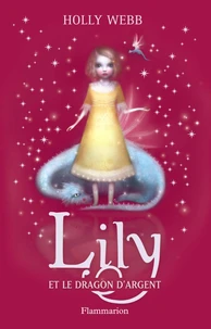 Lily et le dragon d'argent