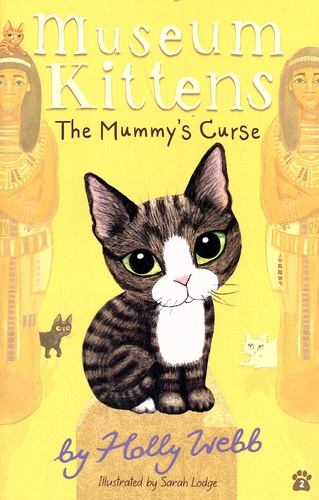 Museum Kittens Tome 2 The Mummy's Curse