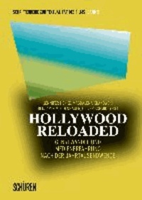 Hollywood Reloaded - Genrewandel und Medienerfahrung nach der Jahrtausendwende.