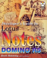 Developer'S Guide To Lotus Notes And Domino R5. Cd-Rom Included