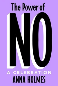 The Power of No