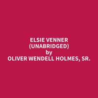 Elsie Venner (Unabridged)