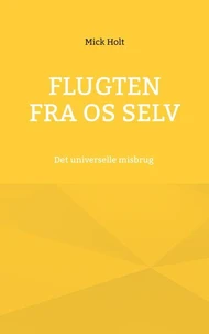 Flugten fra os selv