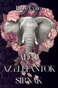 Ahol az elefántok sírnak