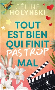 Tout est bien qui finit pas trop mal