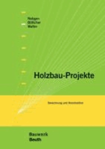 Holzbau-Projekte - Berechnung und Konstruktion.