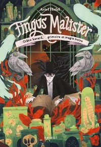 Fingus Malister, Crâne bavard, grimoire et magie noire