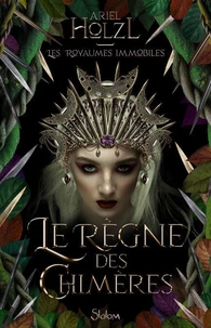 Le Règne des Chimères
