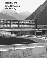 Franz Kiener eine ordnung als anfang