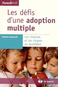 Les défis d'une adoption multiple