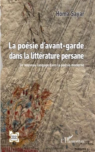 La poésie d’avant-garde dans la littérature persane