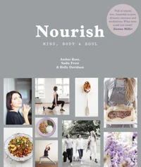 Nourish: Mind, Body &amp; Soul