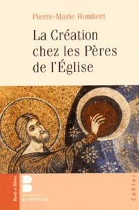 La Création chez les Pères de l'Eglise