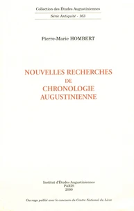 Nouvelles recherches de chronologie augustinienne