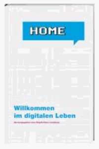 Home - Willkommen im digitalen Leben.