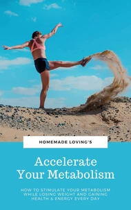 Accelerate Your Metabolism