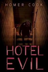  Homer Cook - Hotel Evil.