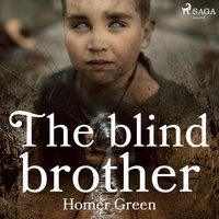Homer Green et Donald Cummings - The Blind Brother.