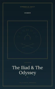 The Iliad & The Odyssey