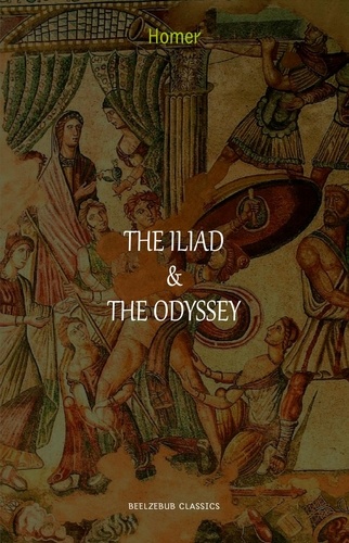  Homer et Alexander Pope - The Iliad &amp; The Odyssey.