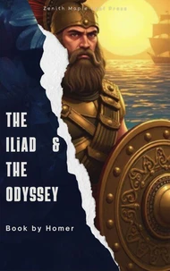 The Iliad &amp; The Odyssey