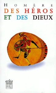 Des Heros Et Des Dieux. Hymnes