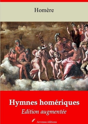 Hymnes homériques – suivi d'annexes. Nouvelle édition 2019