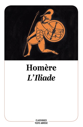 L'Iliade  Texte abrégé